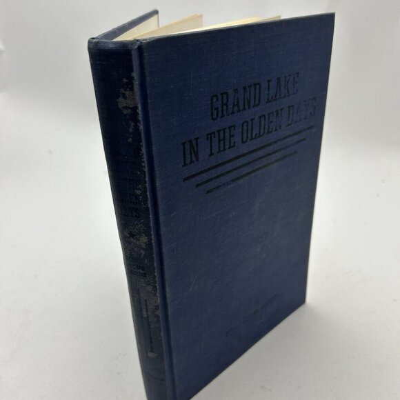 GRAND LAKE In The OLDEN DAYS - Mary Lyons Cairns - illustrated hardback BOOK - Picture 2 of 4